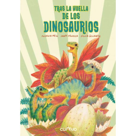 TRAS LA HUELLA DE LOS DINOSAURIOS