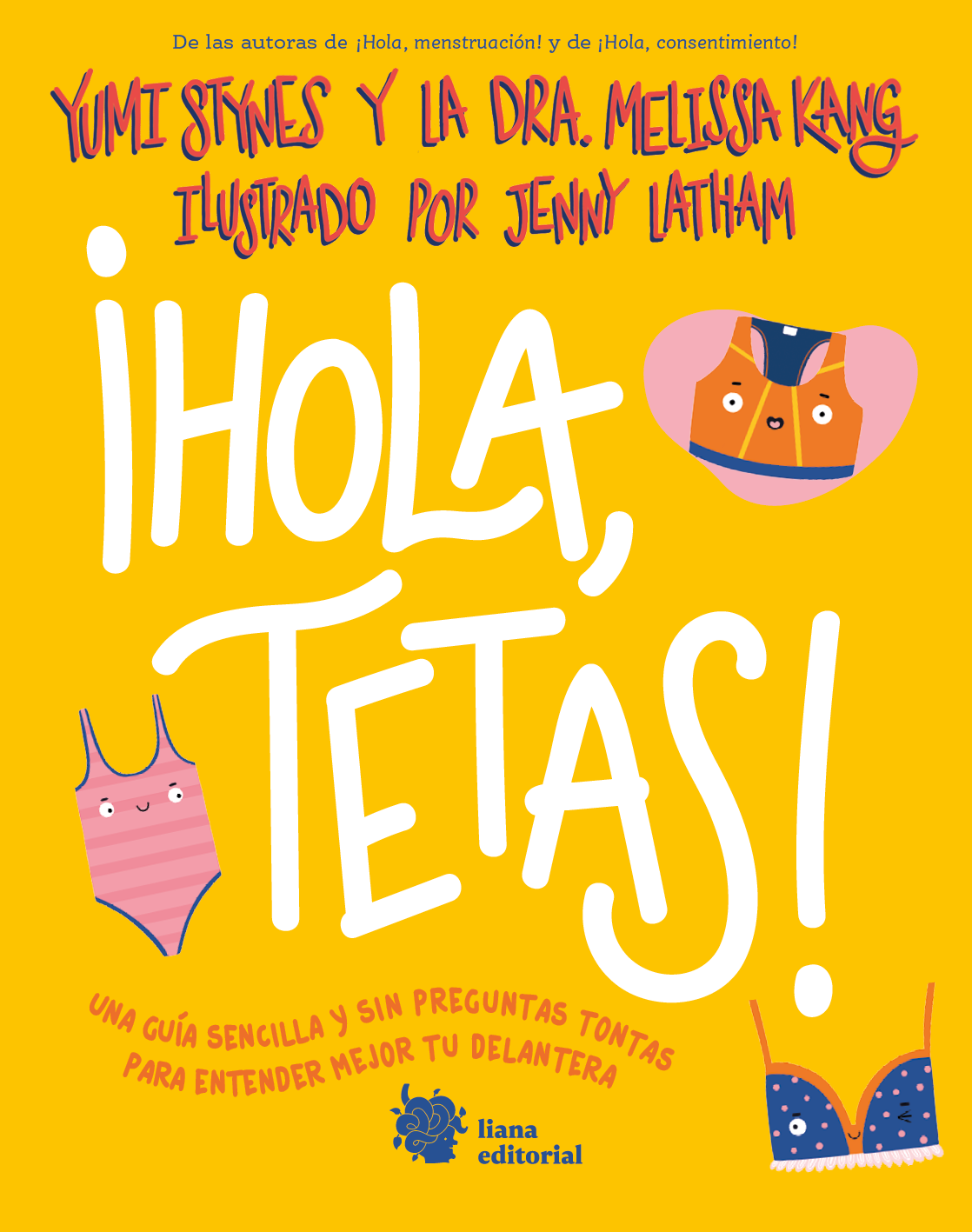 HOLA, TETAS!, de Yuval Sytnes y Dra Melissa Kang | Conocimiento | Comprar