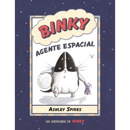 LAS AVENTURAS DE BINKY 1. BINKY AGENTE ESPACIAL