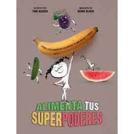 ALIMENTA TUS SUPERPODERES