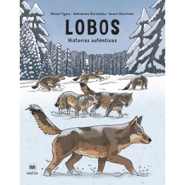 LOBOS. HISTORIAS AUTÉNTICAS