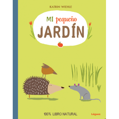 MI PEQUEÑO JARDIN LIBRO LOGUEZ