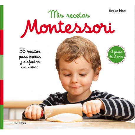 MIS RECETAS MONTESSORI, de Vanessa Toinet, Libros de cocina