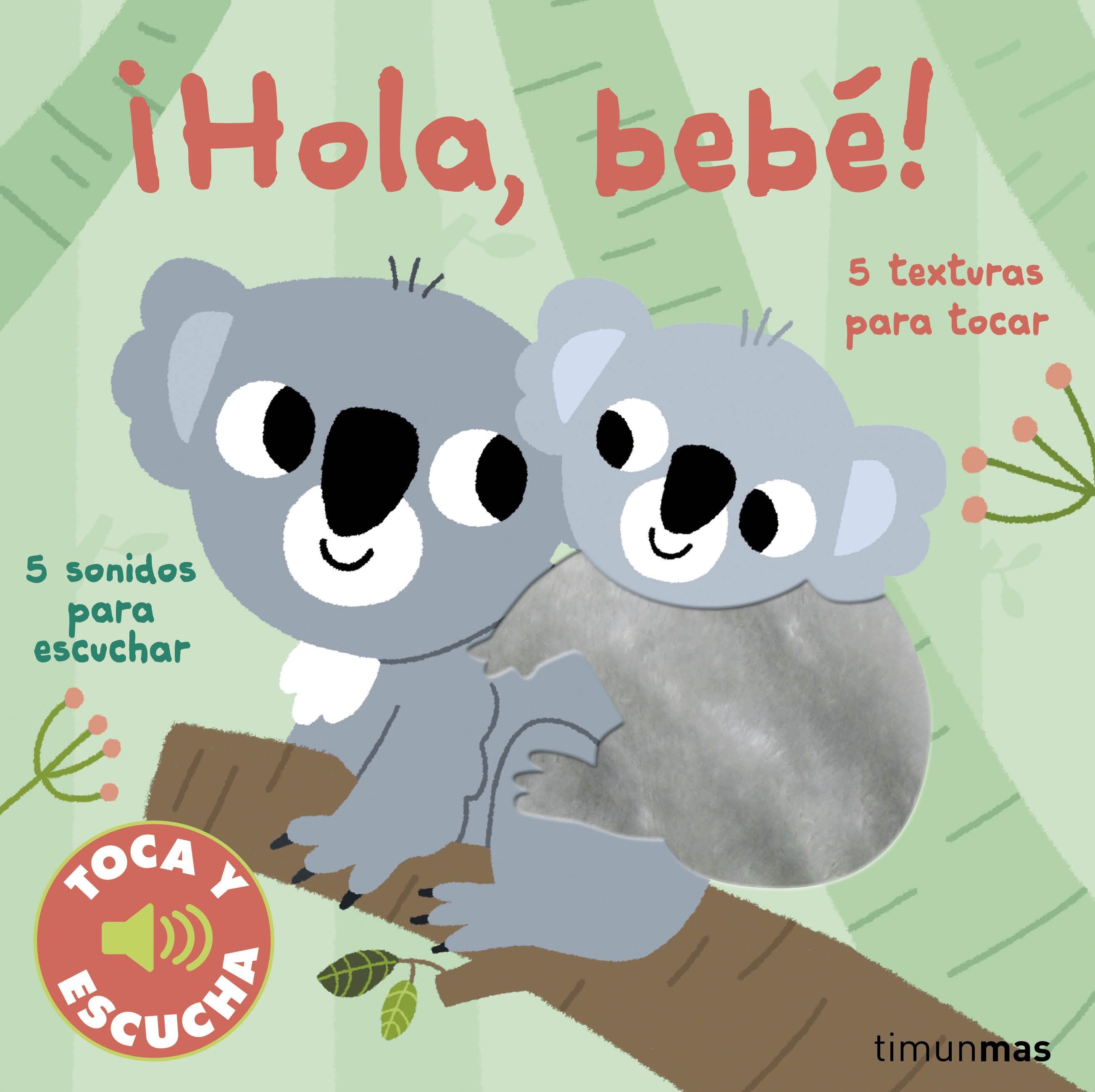 ¡HOLA BEBÉ! TOCA Y ESCUCHA | Libros para bebés | Comprar