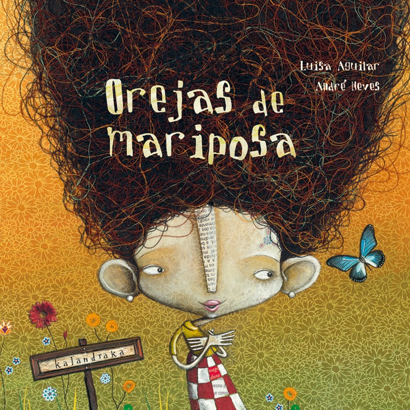 Orejas de mariposa”, por Luisa Aguilar y André Neves 