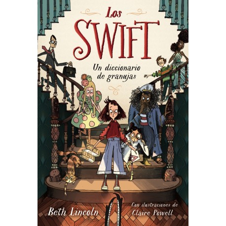 LOS SWIFT. LIBRO 1 UN DICCIONARIO DE GRANUJAS